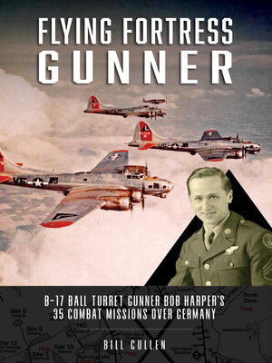 cover image of Flying Fortress Gunner